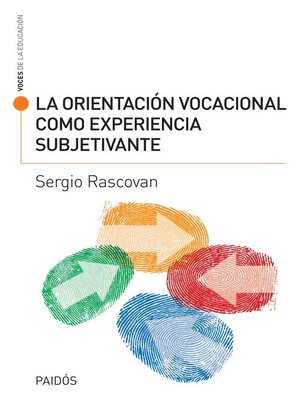cover image of La orientación vocacional como experiencia subjetivante